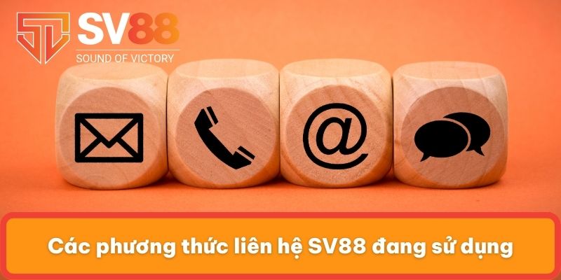 Các phương thức liên hệ SV88 đang sử dụng